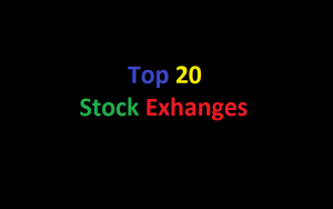 List of top 20 stock exhanges