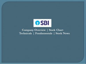 SBI - Company Overview, Stock Chart, Technicals, Fundamentals, Stock News & Updates
