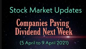 Dividend Updates - Apr 2nd Week 2021